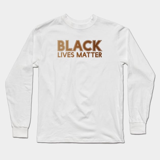 Black Lives Matter | African American | Protest Long Sleeve T-Shirt by UrbanLifeApparel